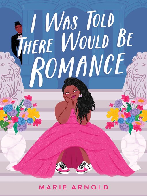 Title details for I Was Told There Would Be Romance by Marie Arnold - Available